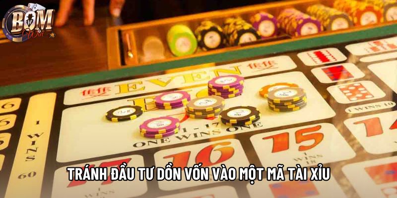 Tránh đầu tư dồn vốn vào một mã Tài Xỉu Tránh đầu tư dồn vốn vào một mã Tài Xỉu