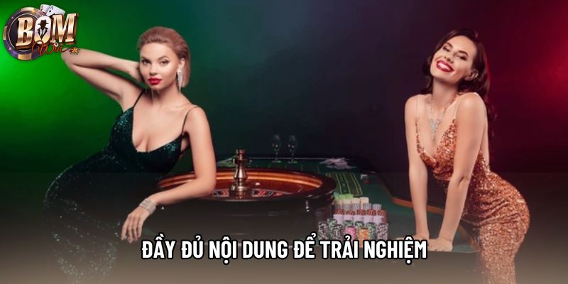 Đầy đủ nội dung để trải nghiệm Đầy đủ nội dung để trải nghiệm