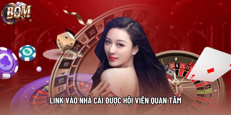 Link vào nhà cái được hội viên quan tâm Link vào nhà cái được hội viên quan tâm