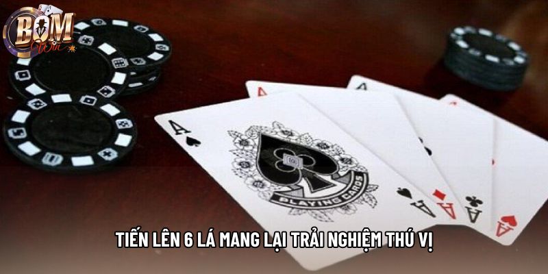 Tiến lên 6 lá mang lại trải nghiệm thú vị Tiến lên 6 lá mang lại trải nghiệm thú vị